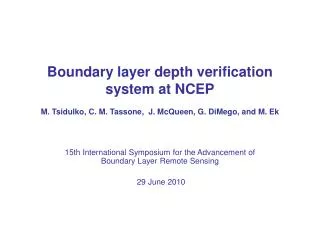 15th International Symposium for the Advancement of Boundary Layer Remote Sensing 29 June 2010