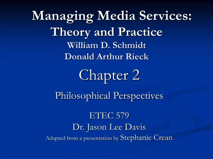 managing media services theory and practice william d schmidt donald arthur rieck