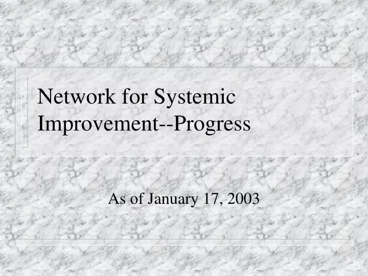 network for systemic improvement progress