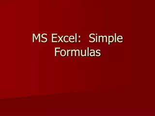 MS Excel: Simple Formulas