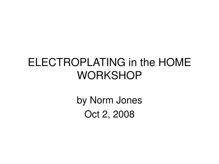 electroplating in the home workshop