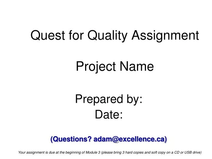 quest for quality assignment project name
