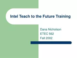 Intel Teach to the Future Training