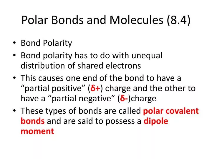 polar bonds and molecules 8 4