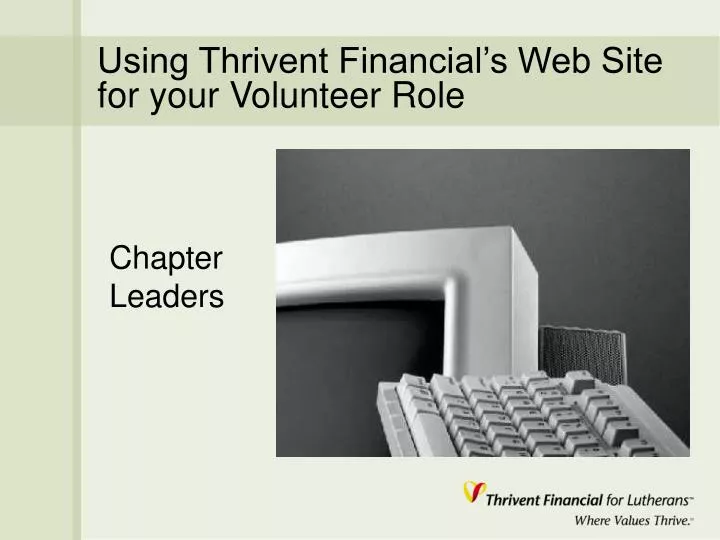 using thrivent financial s web site for your volunteer role