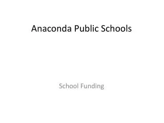 Anaconda Public Schools