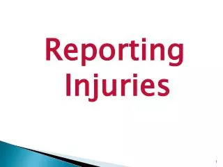 Reporting Injuries