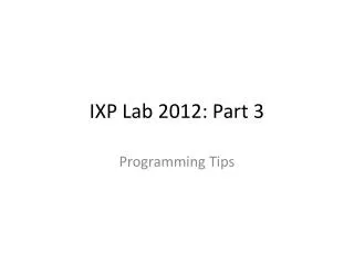 IXP Lab 2012: Part 3
