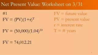 Net Present Value: Worksheet on 3/31