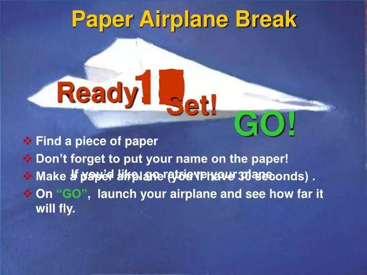 paper airplane break
