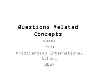 Questions Related Concepts