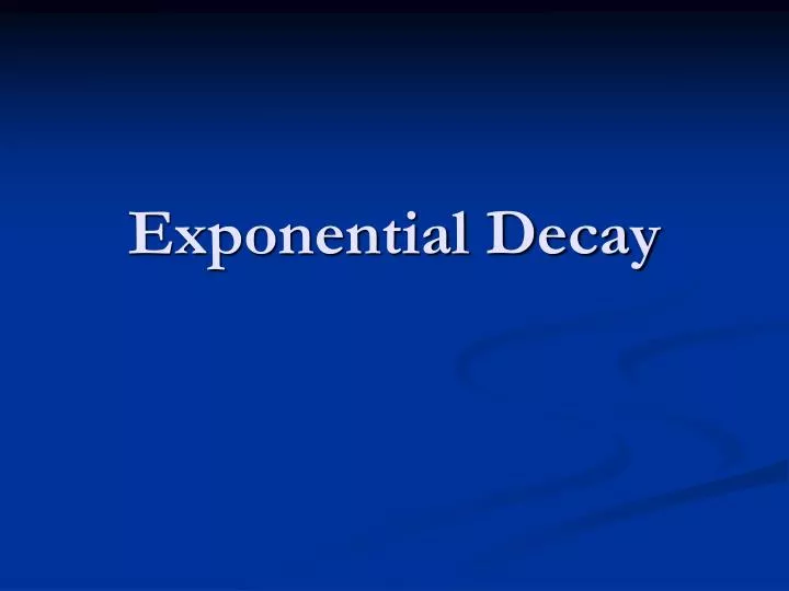 exponential decay