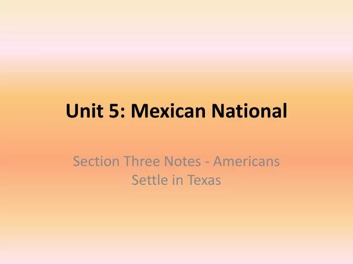 unit 5 mexican national