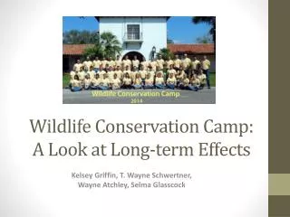 Wildlife Conservation Camp: A L ook at Long-term E ffects