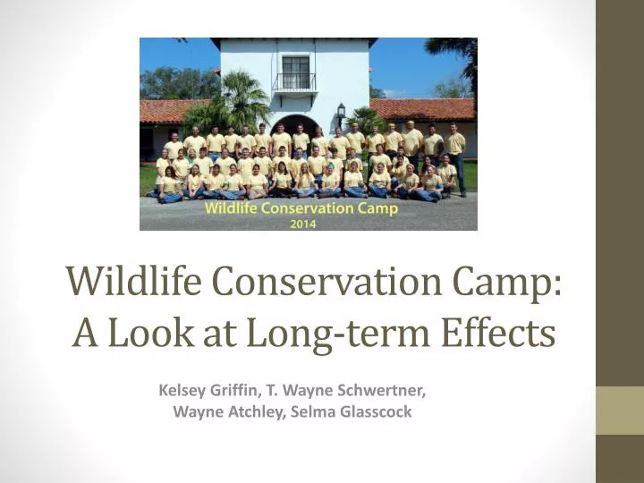 wildlife conservation camp a l ook at long term e ffects