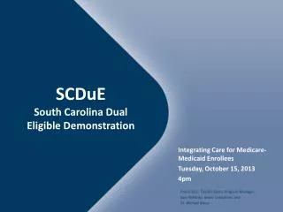 SCDuE South Carolina Dual Eligible Demonstration