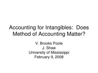 Accounting for Intangibles: Does Method of Accounting Matter?