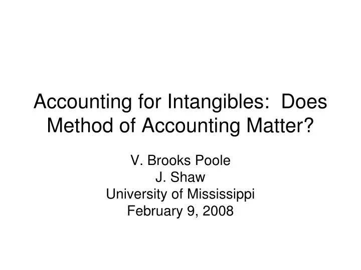 accounting for intangibles does method of accounting matter