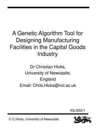 A Genetic Algorithm Tool for Designing Manufacturing Facilities in the Capital Goods Industry