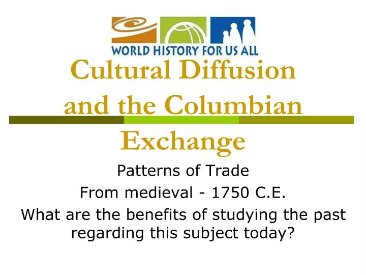 cultural diffusion and the columbian exchange