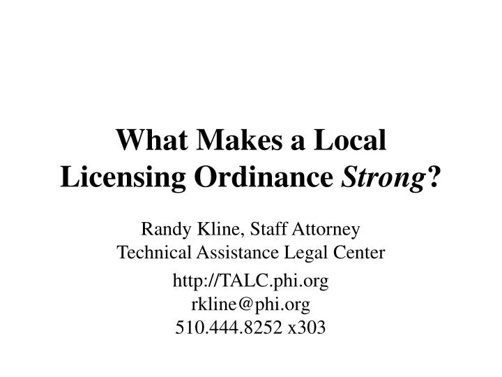 what makes a local licensing ordinance strong