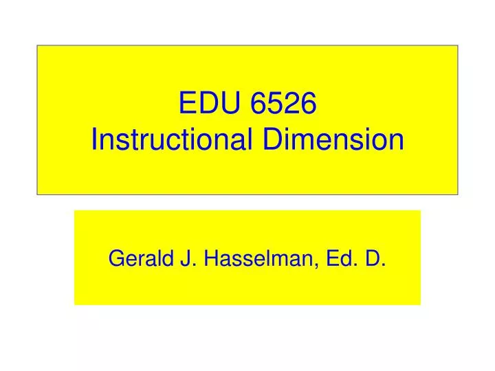 edu 6526 instructional dimension