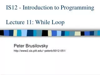 is12 introduction to programming lecture 11 while loop