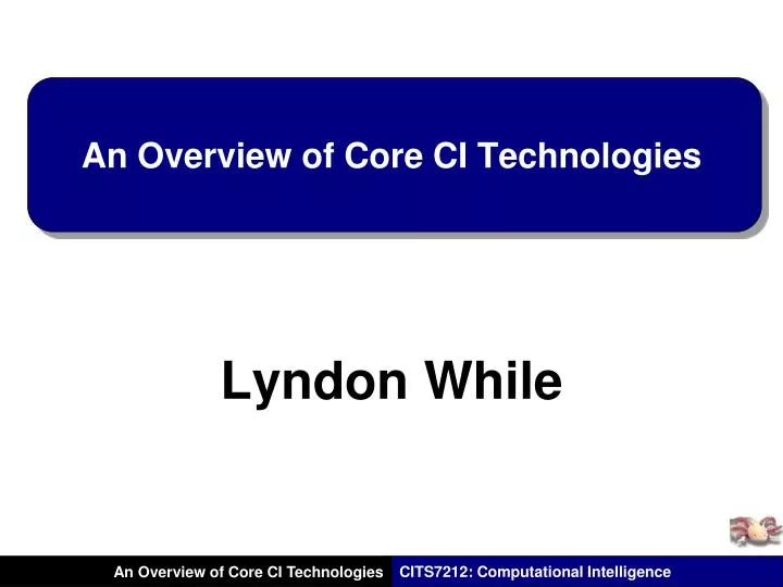 an overview of core ci technologies