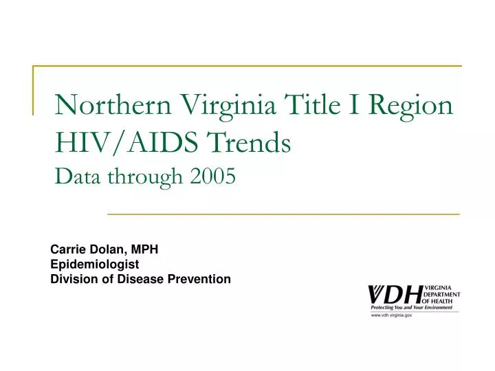 northern virginia title i region hiv aids trends data through 2005