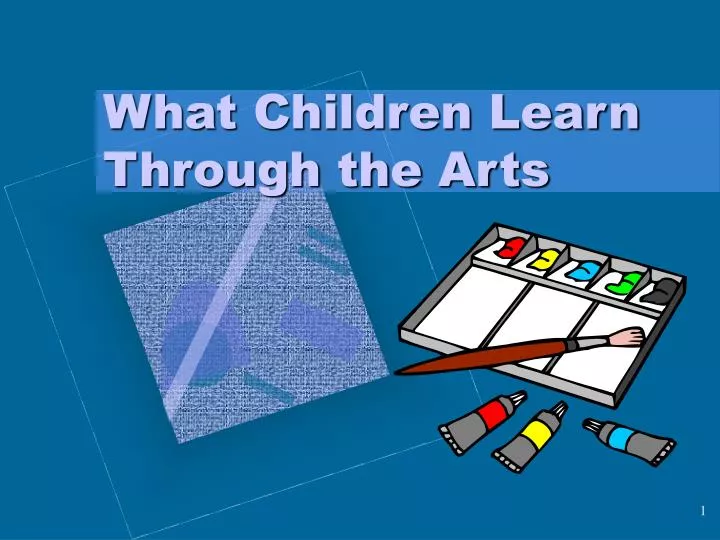 what children learn through the arts