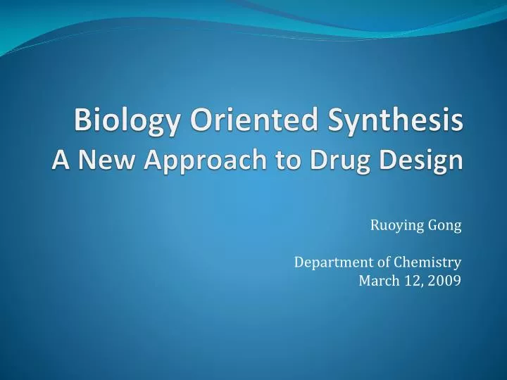 biology oriented synthesis a new approach to drug design