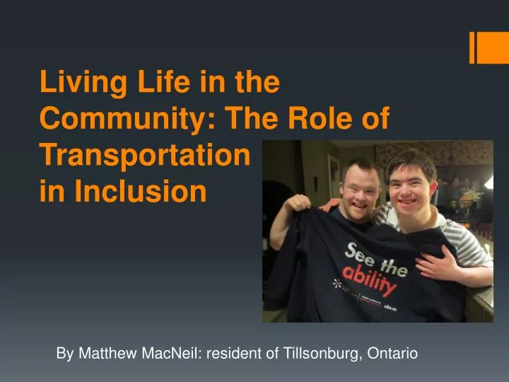 living life in the community the role of transportation in inclusion
