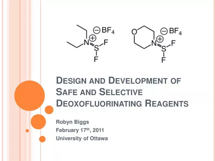 design and development of safe and selective deoxofluorinating reagents