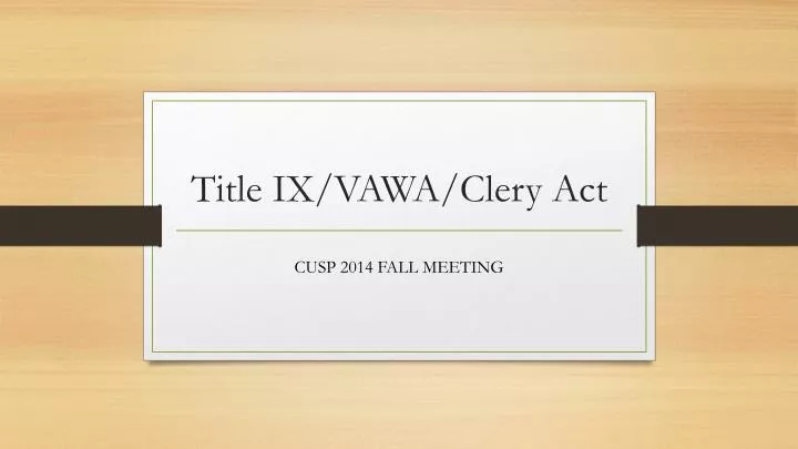 title ix vawa clery act