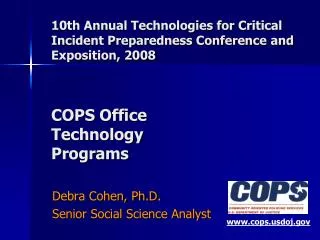 Debra Cohen, Ph.D. 	Senior Social Science Analyst