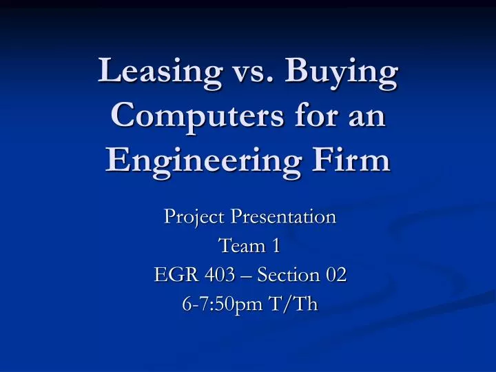 leasing vs buying computers for an engineering firm
