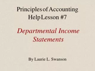 Departmental Income Statements