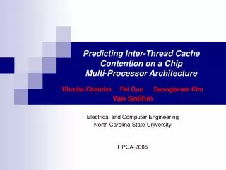 Predicting Inter-Thread Cache Contention on a Chip Multi-Processor Architecture