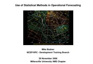 Use of Statistical Methods in Operational Forecasting