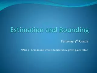 Estimation and Rounding