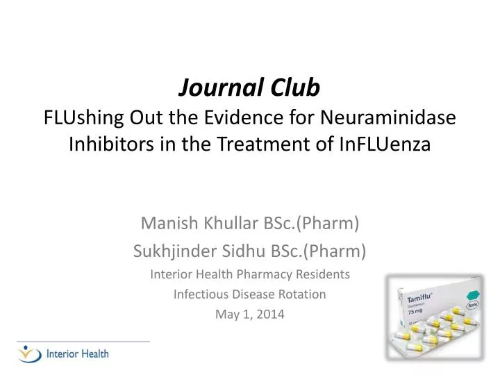 journal club flushing out the evidence for neuraminidase inhibitors in the treatment of influenza