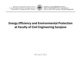 Energy Efficiency and Environmental Protection at Faculty of Civil Engineering Sarajevo