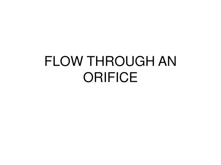 flow through an orifice