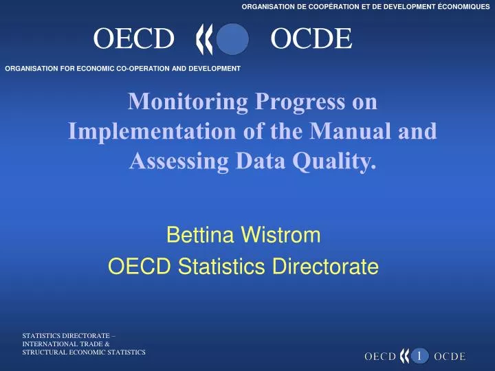 monitoring progress on implementation of the manual and assessing data quality