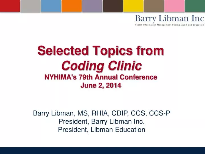 selected topics from coding clinic nyhima s 79th annual conference june 2 2014