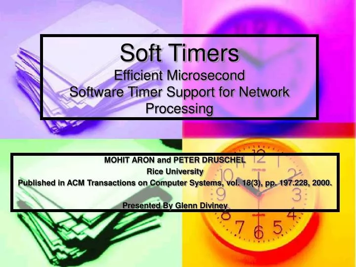 soft timers efficient microsecond software timer support for network processing