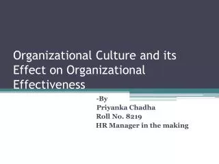 Organizational Culture and its Effect on Organizational Effectiveness