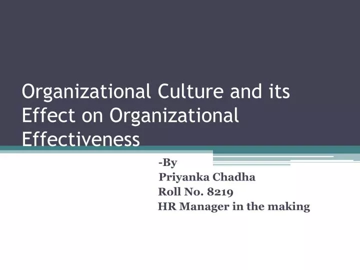 organizational culture and its effect on organizational effectiveness