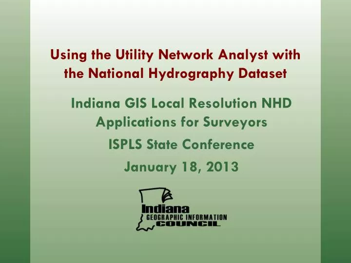 indiana gis local resolution nhd applications for surveyors ispls state conference january 18 2013