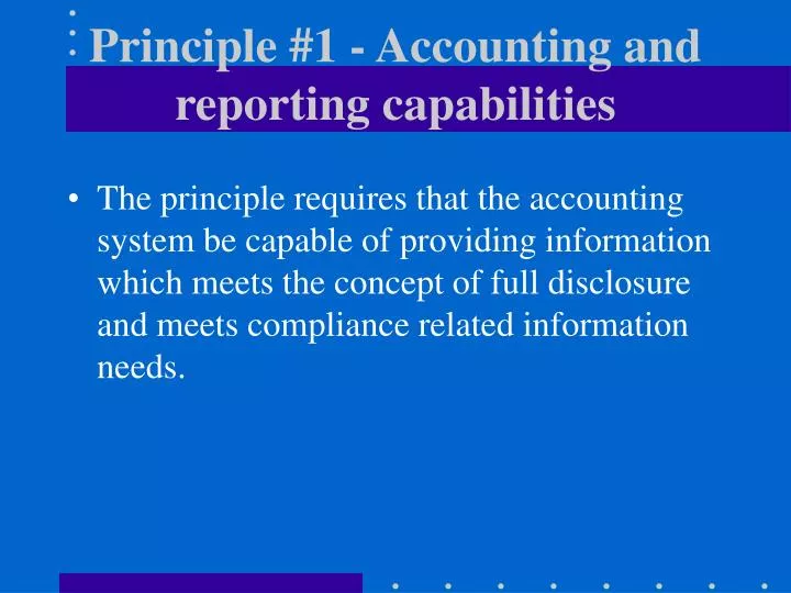 principle 1 accounting and reporting capabilities